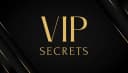 VIP Secrets